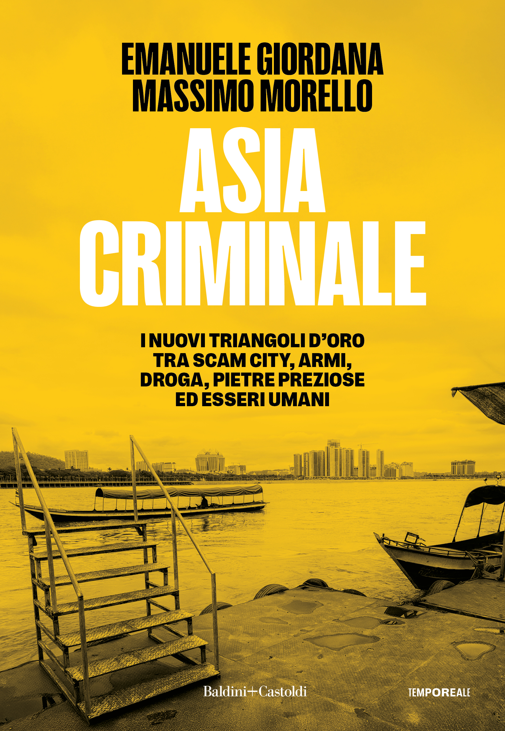 Asia criminale. I nuovi triangoli d’oro tra scam city, armi, droga, pietre preziose ed esseri umani